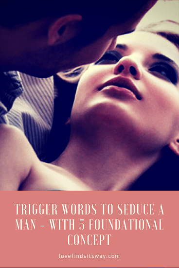 trigger-words-to-seduce-a-man-and-drive-him-wild